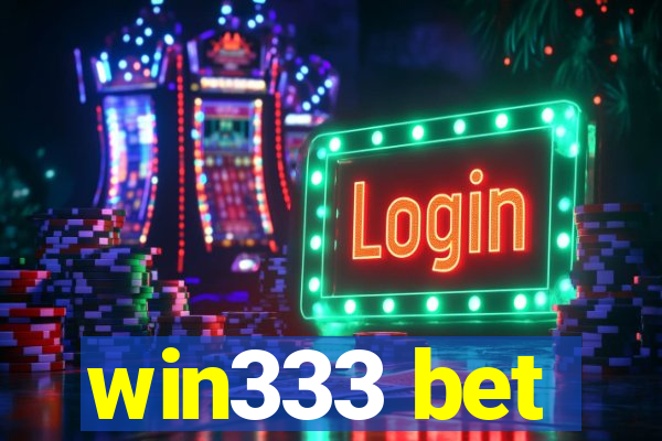 win333 bet